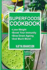 Superfoods Cookbook