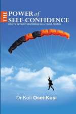 The Power of Self-Confidence