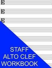 Staff Alto Clef Workbook