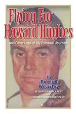 Flying for Howard Hughes