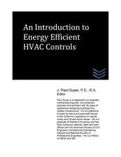 An Introduction to Energy Efficient HVAC Controls