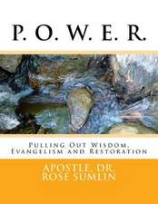 P. O. W. E. R.