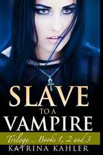 Slave to a Vampire