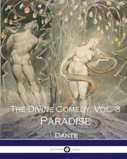 The Divine Comedy, Vol. 3