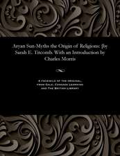 Aryan Sun-Myths the Origin of Religions