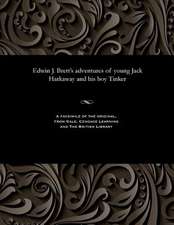 Edwin J. Brett's Adventures of Young Jack Harkaway and His Boy Tinker