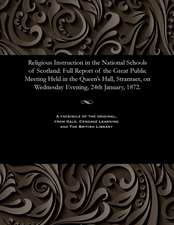 Religious Instruction in the National Schools of Scotland