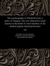 The Autobiography of Elizabeth Storie, a Native of Glasgow