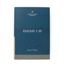 Isaiah 1-39: The Christian Standard Commentary