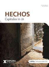 Explora La Biblia: Hechos 16-28