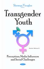 Transgender Youth: Perceptions, Media Influences & Social Challenges