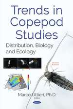 Trends in Copepod Studies: Distribution, Biology & Ecology