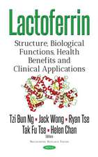 Lactoferrin: Structure, Biological Functions, Health Benefits & Clinical Applications