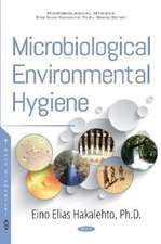 HAKALEHTO, E: Microbiological Environmental Hygiene