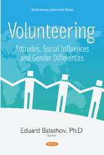 Volunteering: Attitudes, Social Influences and Gender Differences