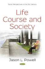 Powell, J: Life Course and Society