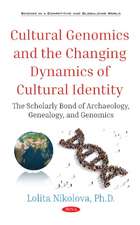 Nikolova, L: Cultural Genomics and the Changing Dynamics of