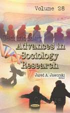 Advances in Sociology Research. Volume 28