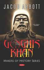 Genghis Khan: Makers of History