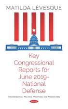 Key Congressional Reports for June 2019 -- National Defense