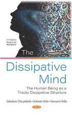 The Dissipative Mind: The Human Being as a Triadic Dissipative Structure