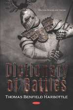 Harbottle, T: Dictionary of Battles