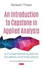 Introduction to Capstone in Applied Analysis