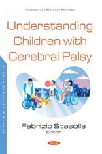 Stasolla, F: Understanding Children with Cerebral Palsy