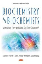 Shaughnessy, M: Biochemistry and Biochemists