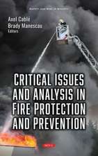 Critical Issues and Analysis in Fire Protection and Preventi