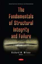 Fundamentals of Structural Integrity and Failure