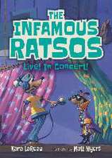 The Infamous Ratsos Live! in Concert!