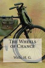 The Wheels of Chance