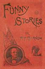 Funny Stories Told by Phineas T. Barnum