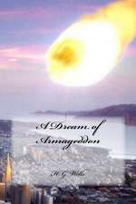 A Dream of Armageddon