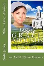 Where Grace Abounds