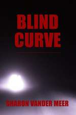 Blind Curve