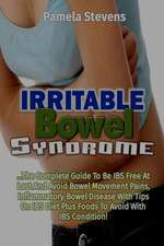 Irritable Bowel Syndrome