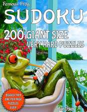 Famous Frog Sudoku 200 Giant Size Very Hard Puzzles. the Biggest 9 X 9 One Per Page Puzzles Ever!