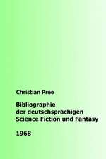 Bibliographie Der Deutschsprachigen Science Fiction Und Fantasy 1968