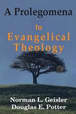 A Prolegomena to Evangelical Theology