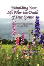 Rebuilding Your Life After the Death of Your Spouse