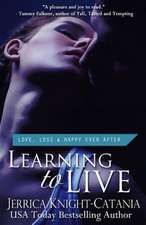 Learning to Live
