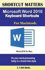 Microsoft Word 2016 Keyboard Shortcuts for Macintosh