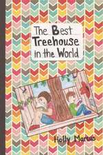 The Best Treehouse in the World