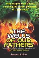 The Wells of Our Fathers