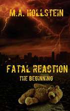 Fatal Reaction