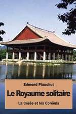 Le Royaume Solitaire