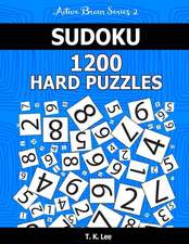 Sudoku 1,200 Hard Puzzles. Keep Your Brain Active for Hours.