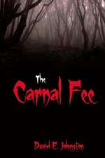 The Carnal Fee